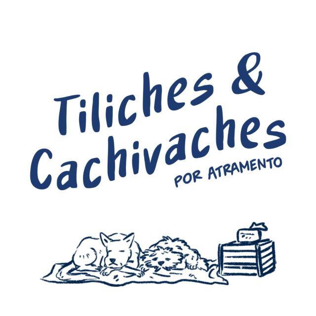 Tiliches & cachivaches | un cómic de Atramento