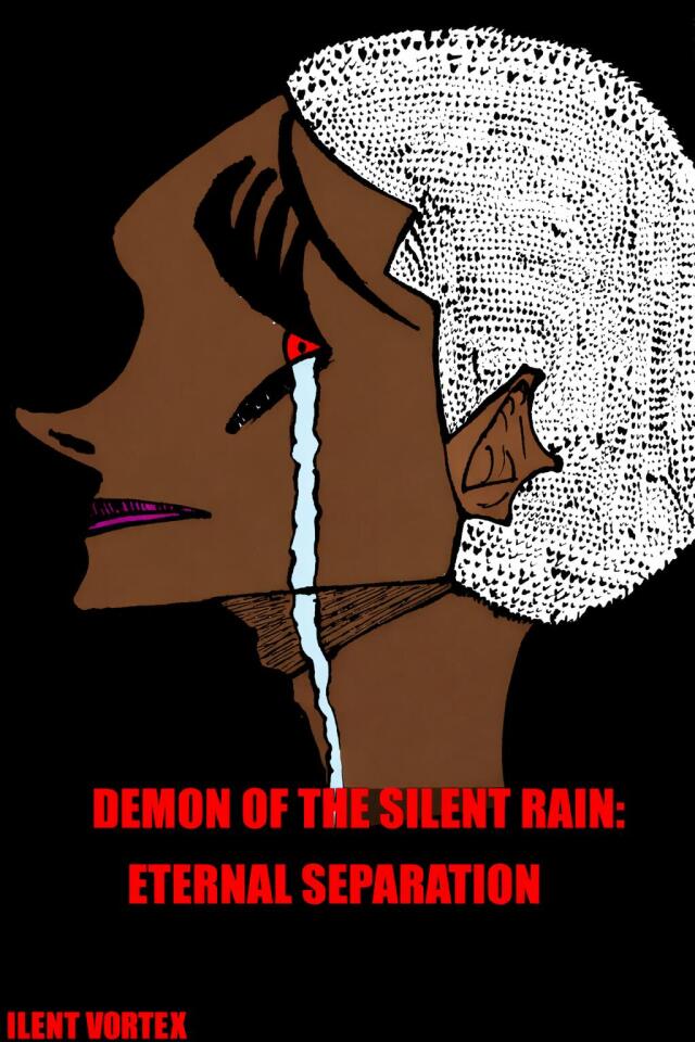 Démon of the Silent Rain:Éternal Séparation