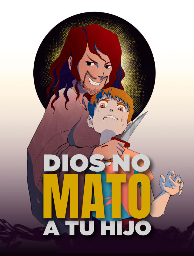Dios no mato a tu hijo