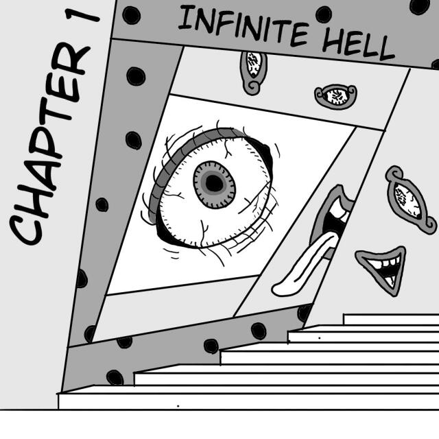 Chapter 1: Infinite Hell