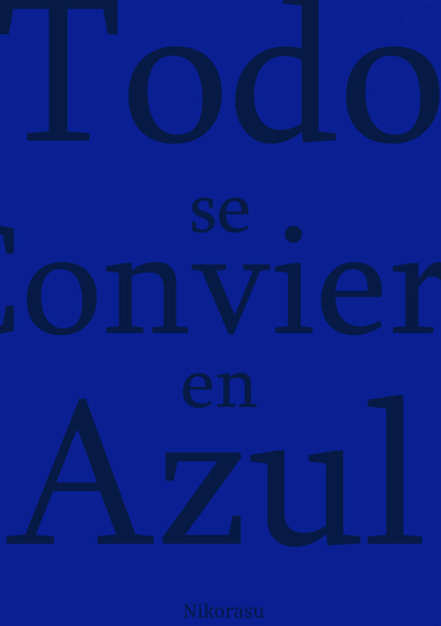Todo se convierte en Azul