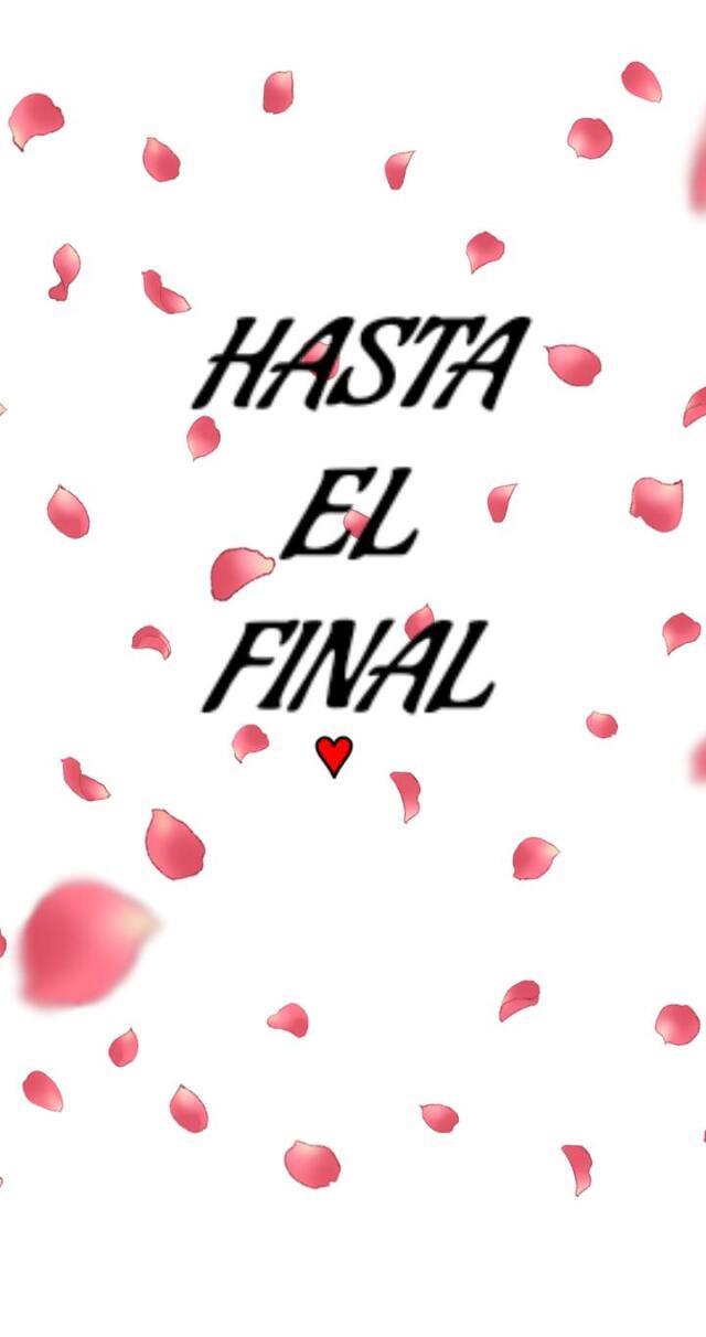 HASTA EL FINAL 
