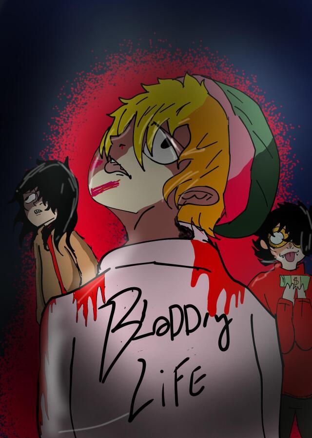 Bloody life