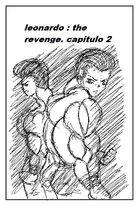 Leonardo : the revenge .