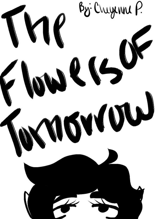 The Flowers of Tomorrow