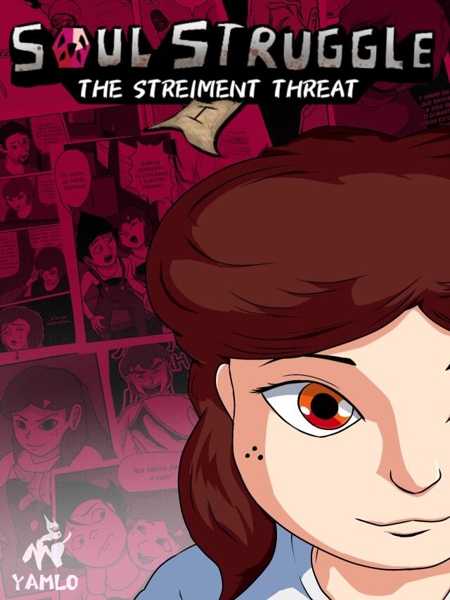 Soul Struggle: The Streiment Threat