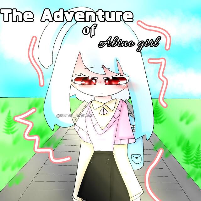 The Albino girl adventure