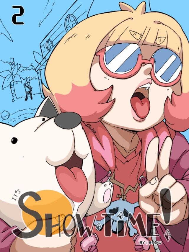 It's show time ! ( Capítulo 2 )