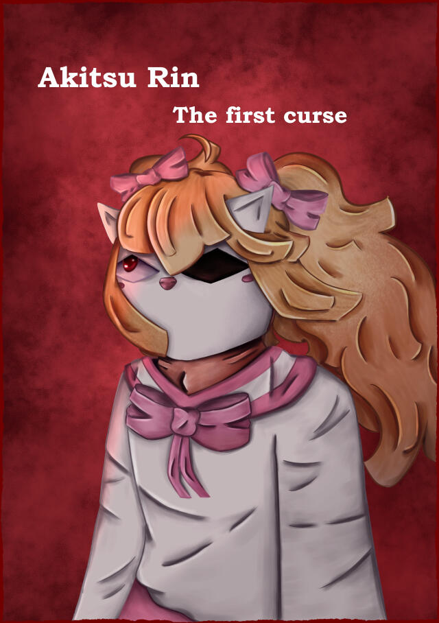 Rin Akitsu, The first curse