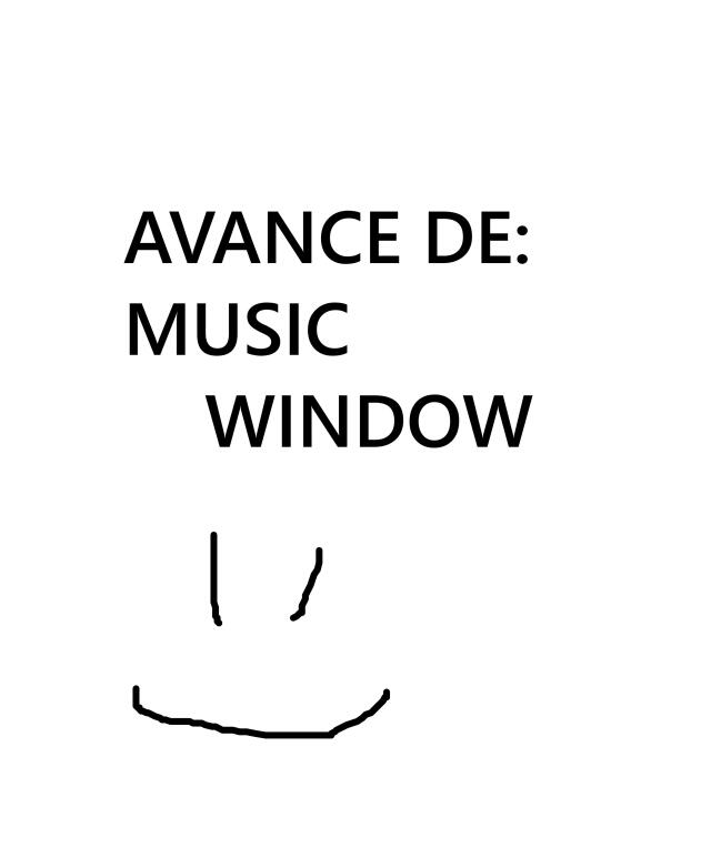 Music window: avance