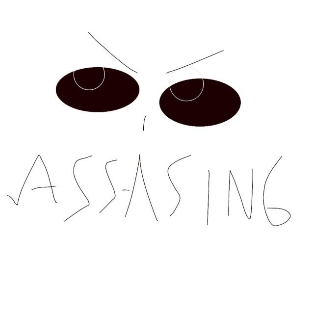 Assasing 