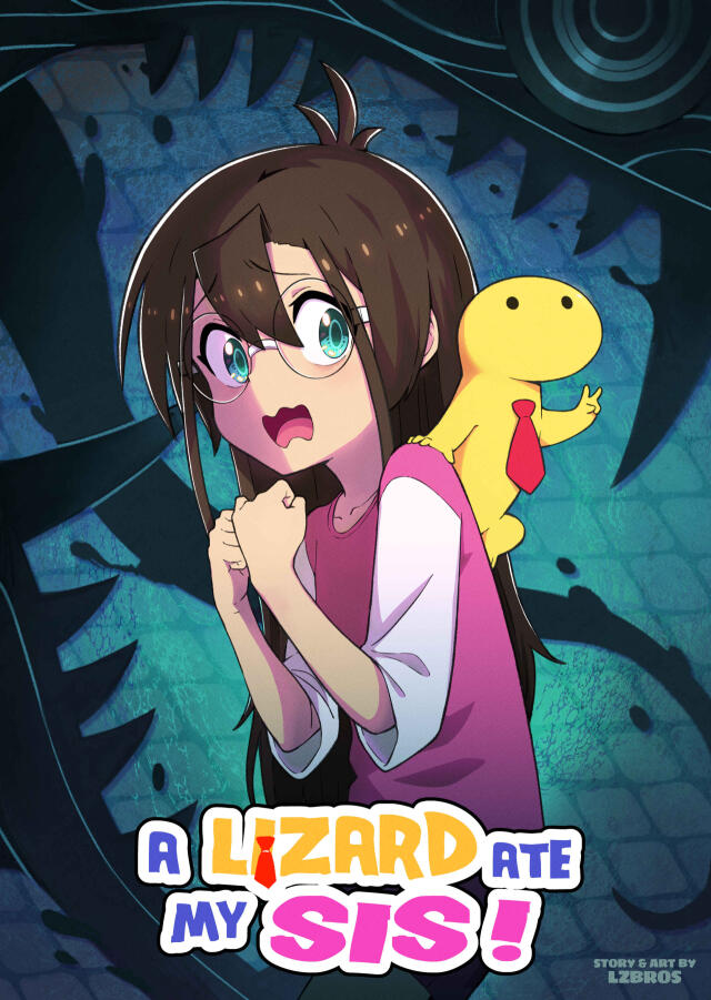 A Lizard Ate My Sis!
