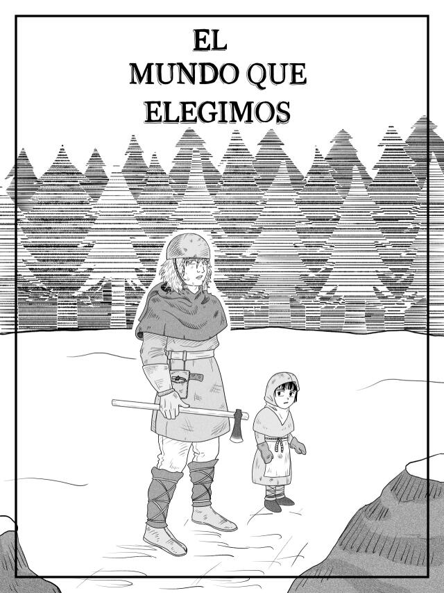 El mundo que elegimos