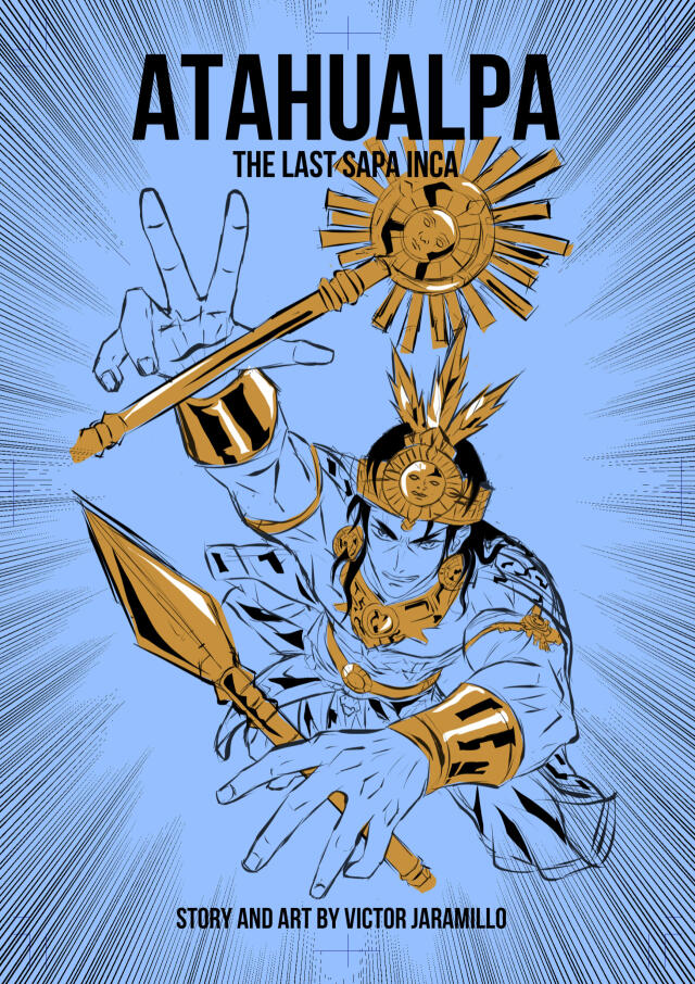 ATAHUALPA: THE LAST SAPA INCA