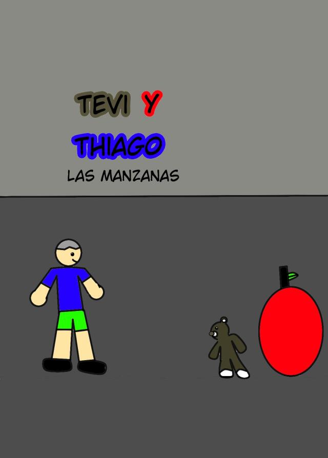 TEVI Y THIAGO las manzanas