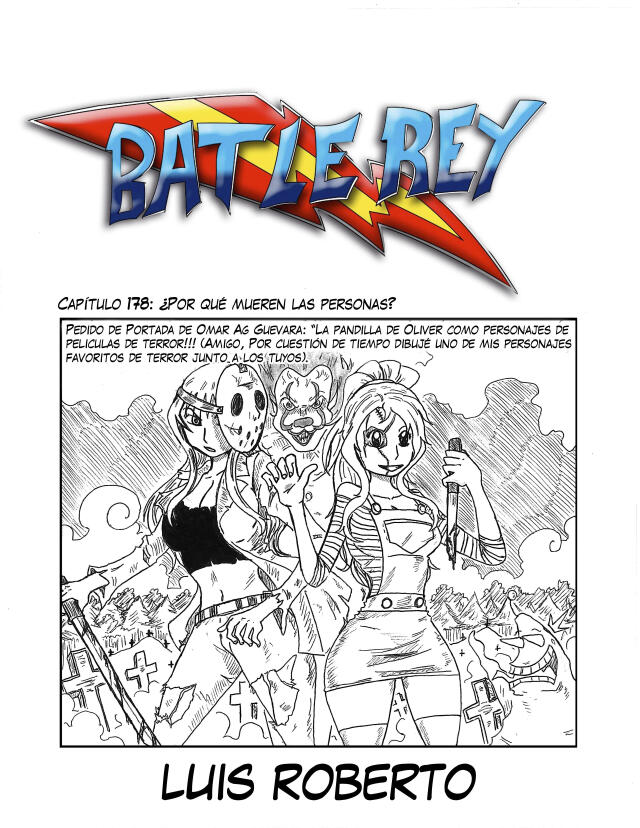 Batle Rey 178: Por que mueren las personas? 