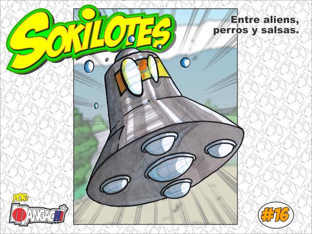 Sokilotes 03. Entre aliens, perros y salsas.