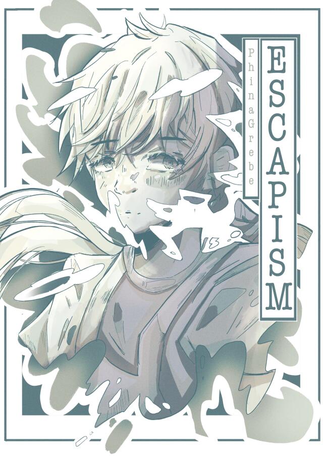 ESCAPISM