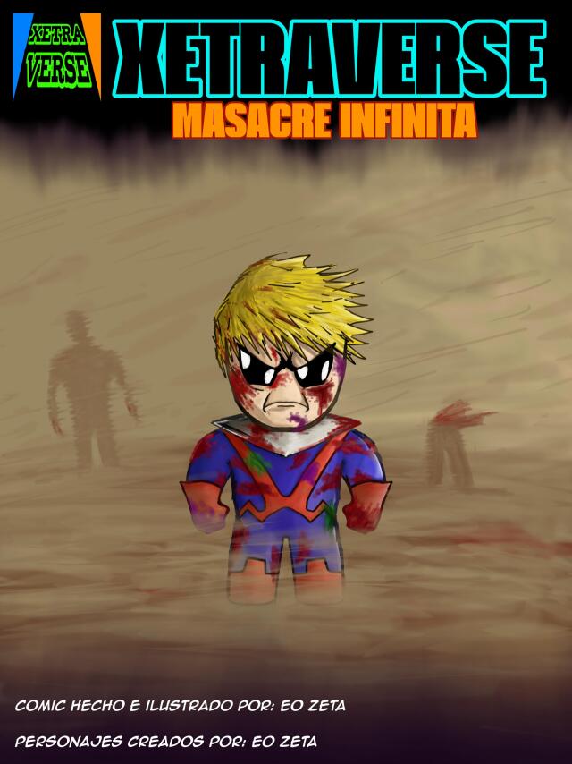 XETRAVERSE: Masacre Infinita