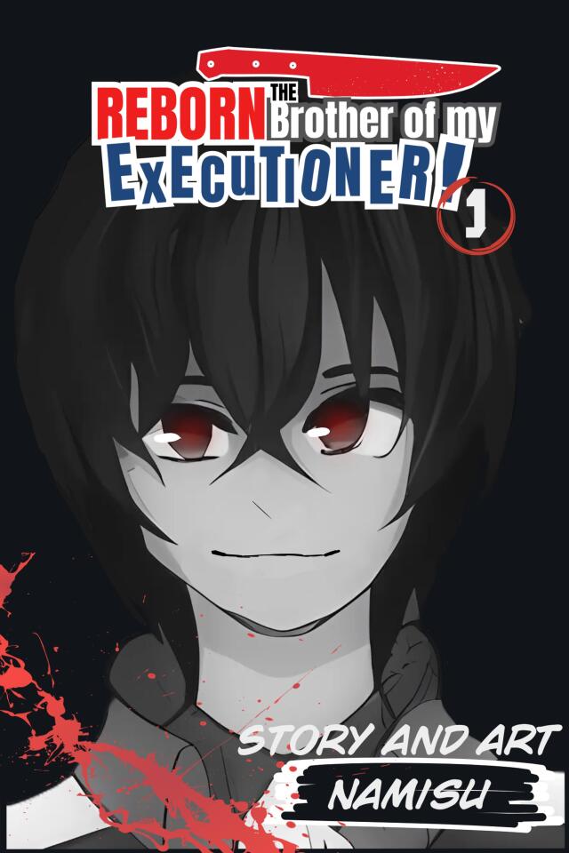 Reborn The Brother of My Executioner!