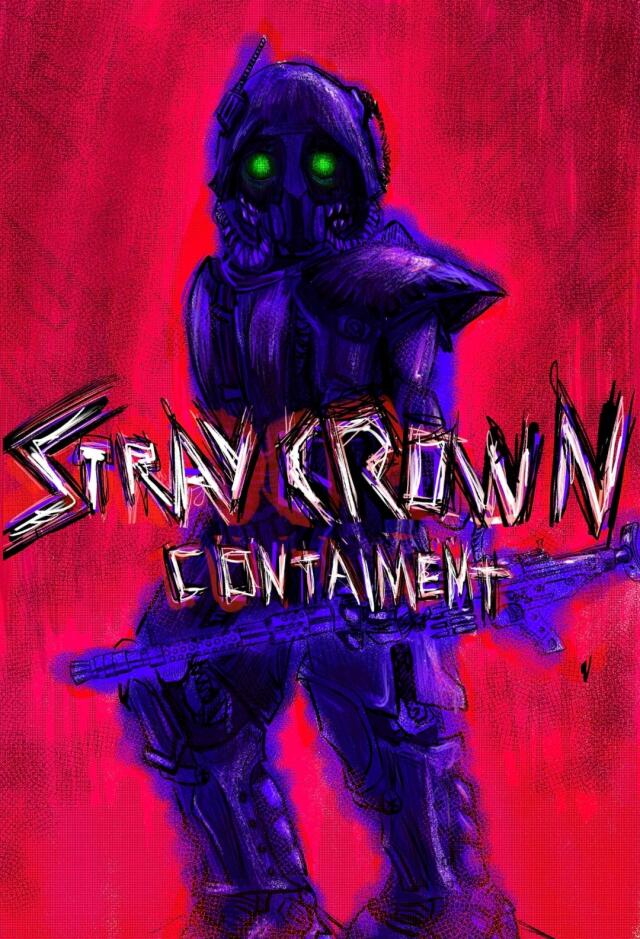 Stray crown:Contaiment