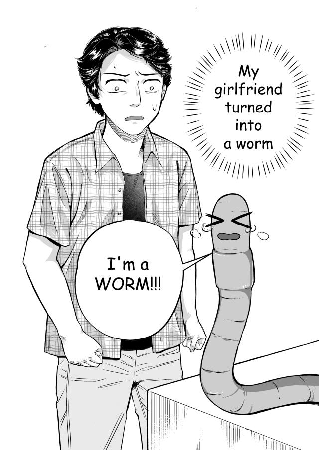 Would you love me if I was a worm?