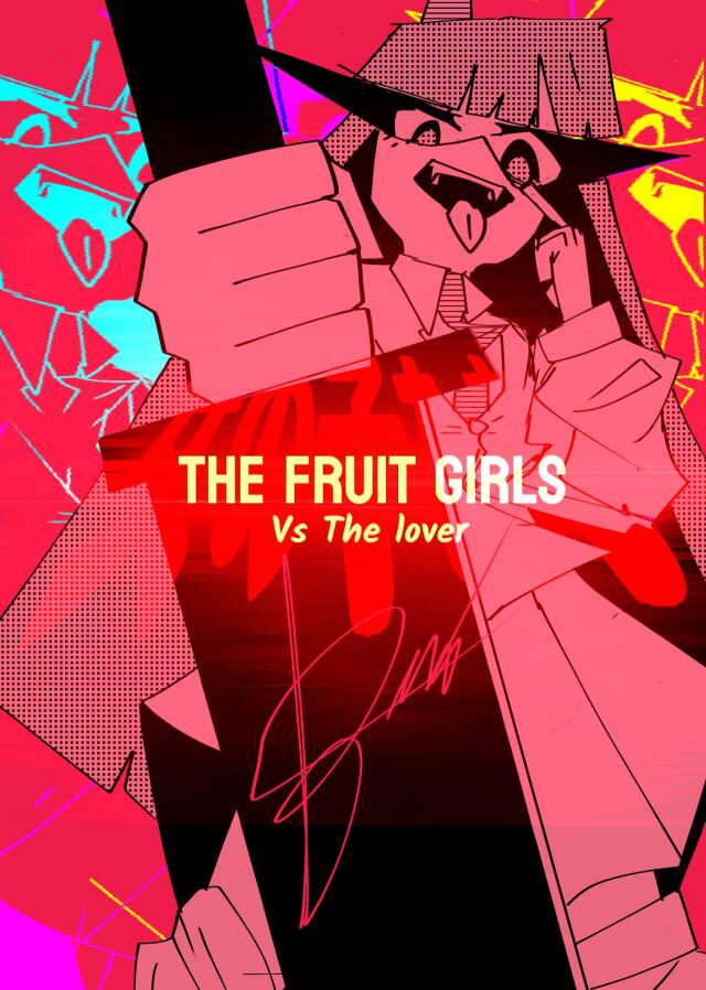 THE FRUIT GIRLS VS THE LOVE