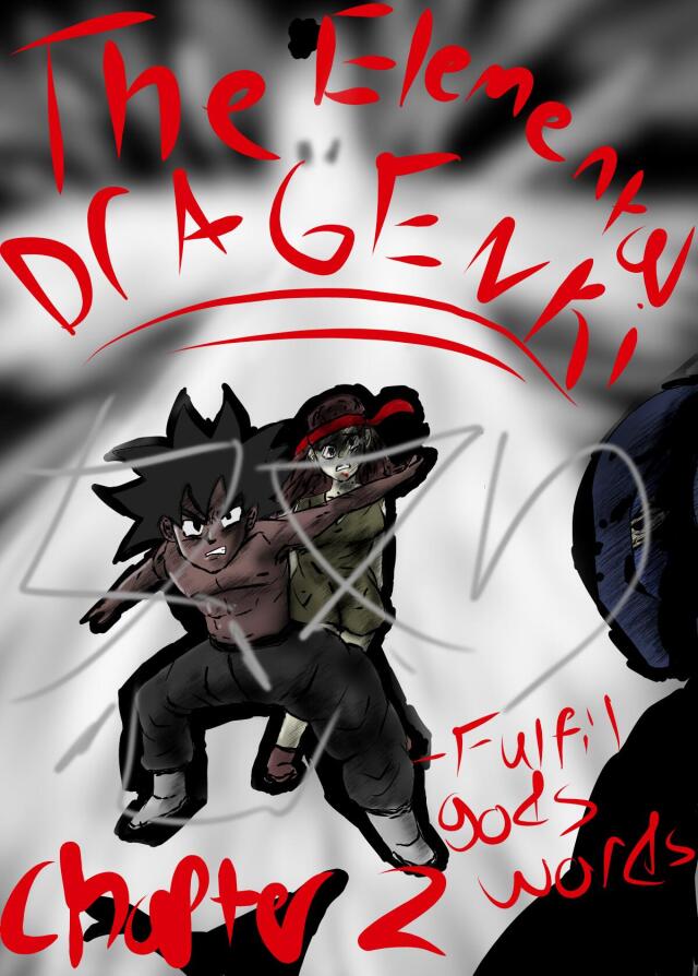The Elemental Dragenki chapter 2 Fulfill Gods Wil