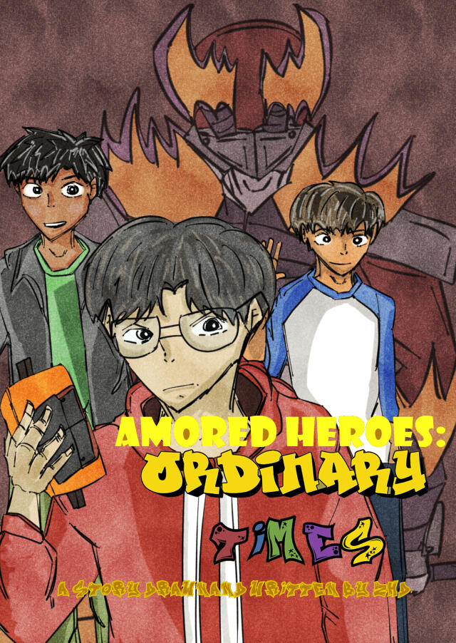 Armored Heroes: Ordinary Times