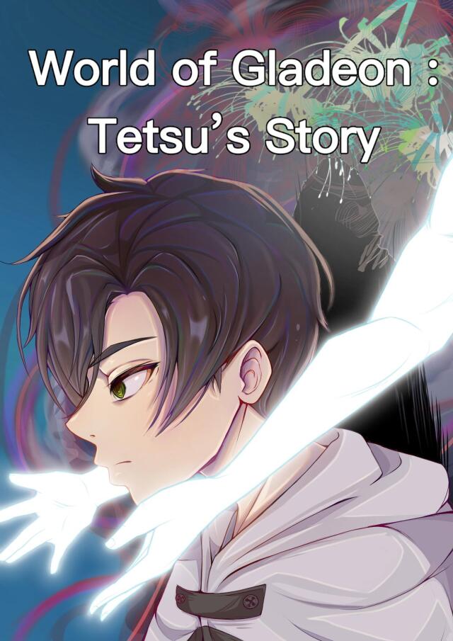 World of gladeon: tetsu's story