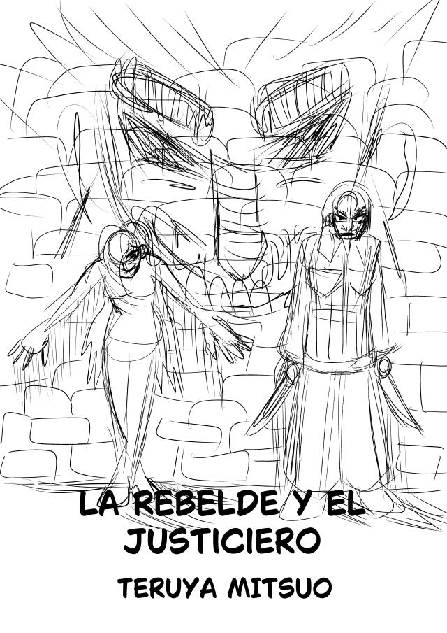 La Rebelde y el Justiciero