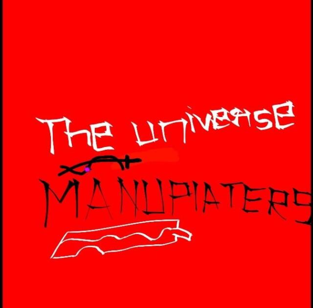 The universe manuplaters (stickman edition) 