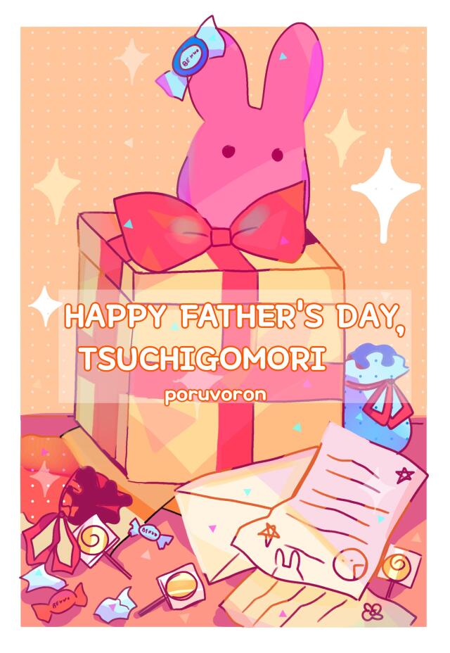 Happy Father's Day, Tsuchigomori!