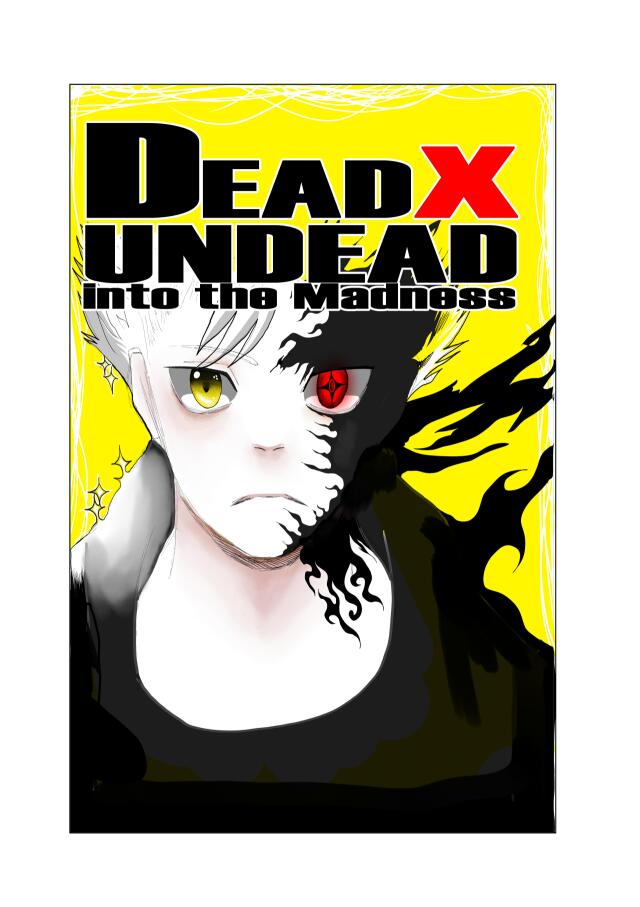 Dead X Undead : into the Madness