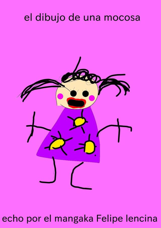 El dibujo de una mocosa 
