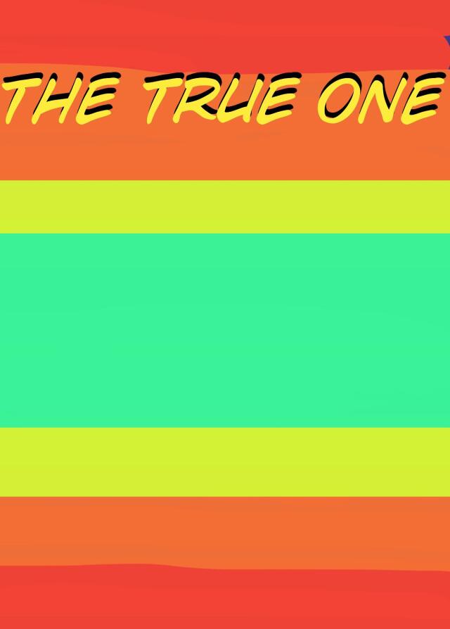 the true one