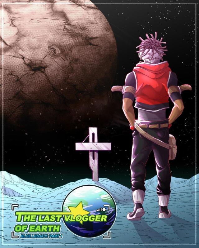 The Last Vlogger of Earth: Blue Legacy 
