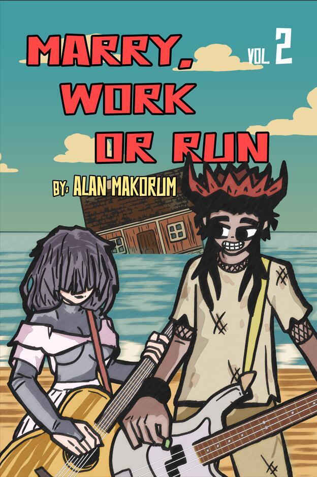 Marry, work or run