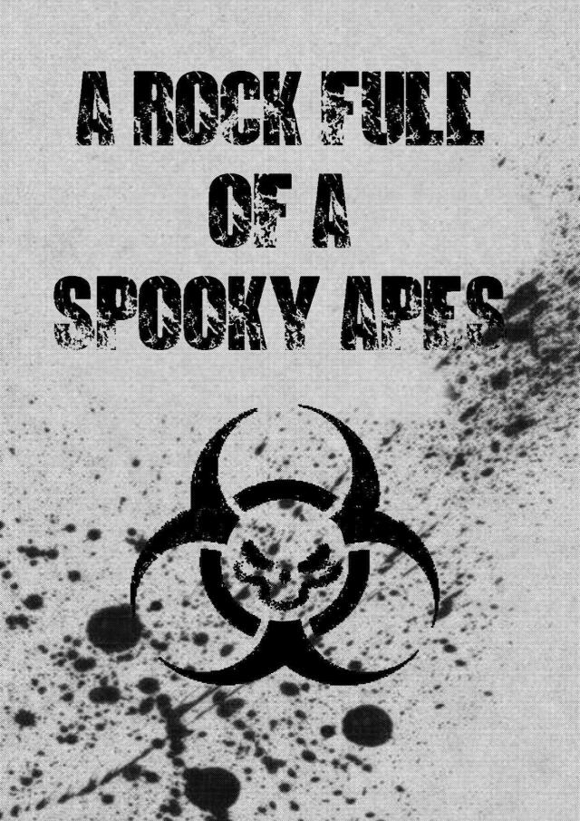 A ROCK FULL OF SPOOKY APES