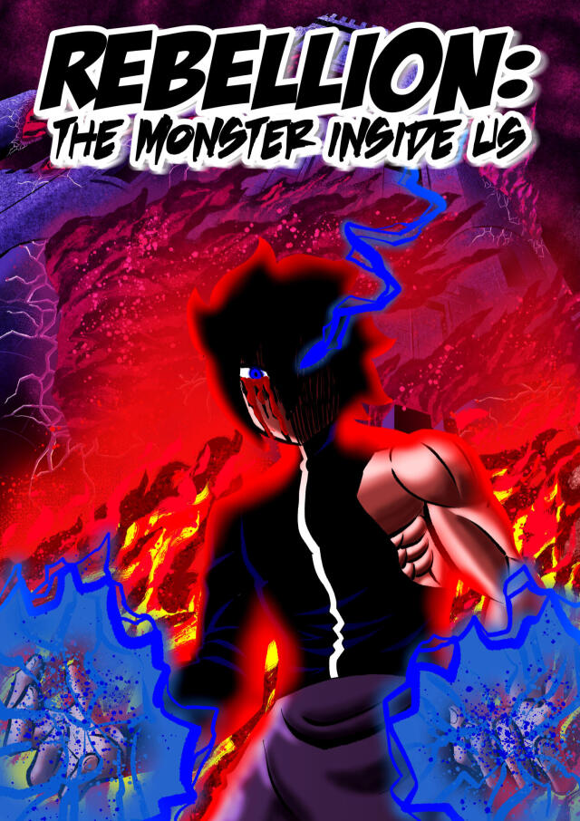 Rebellion : the monster inside us