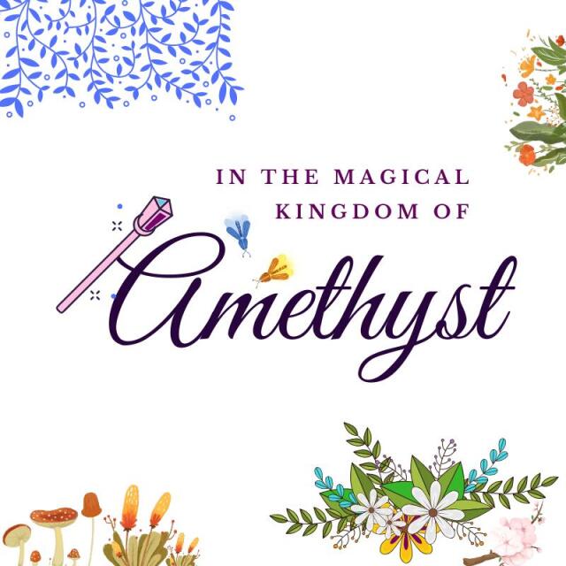 The magical kingdom of Amethyst