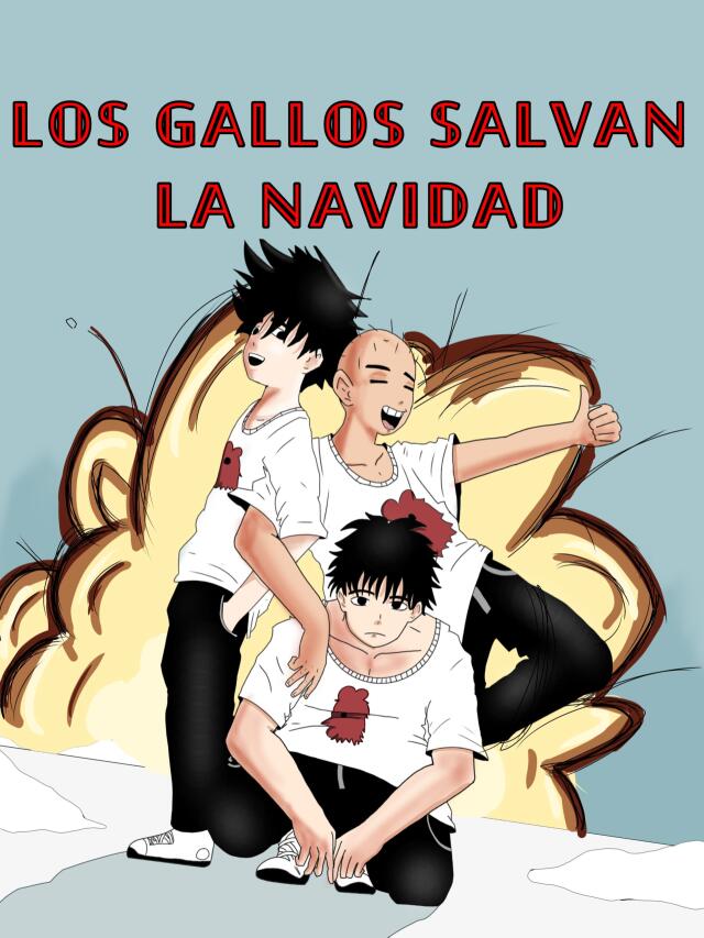 Los Gallos salvan la navidad 🎄🆚🐓