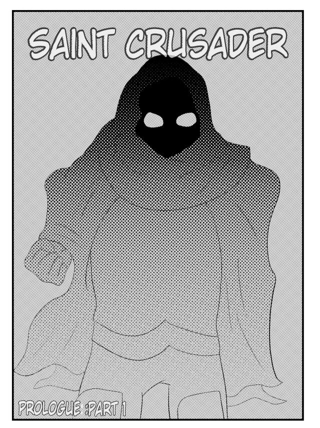 Saint Crusader Prologue