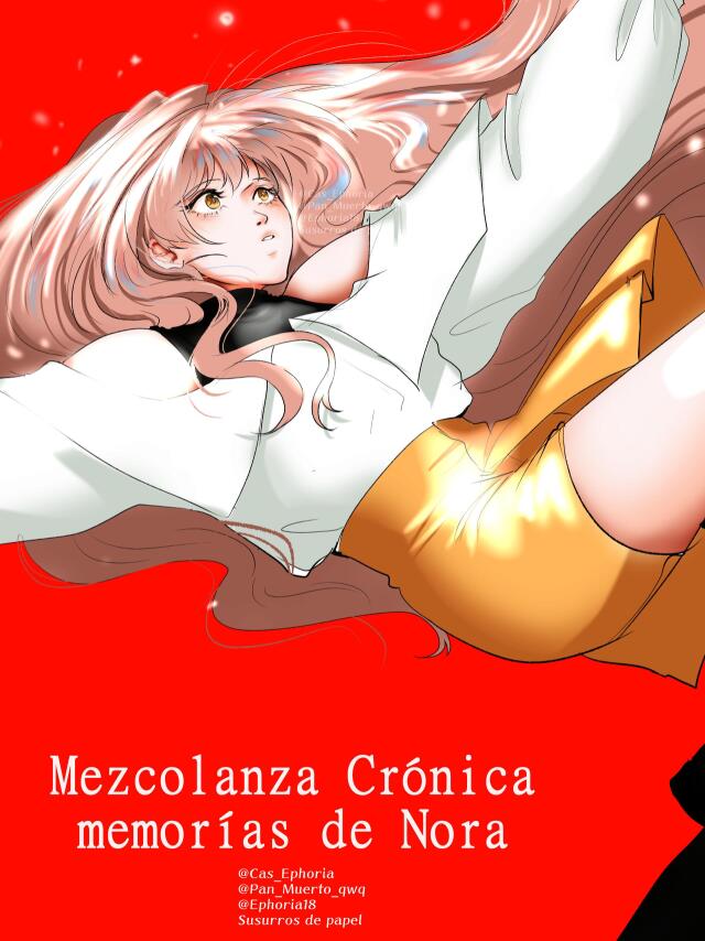 Mezcolanza Cronica Memorias de Nora