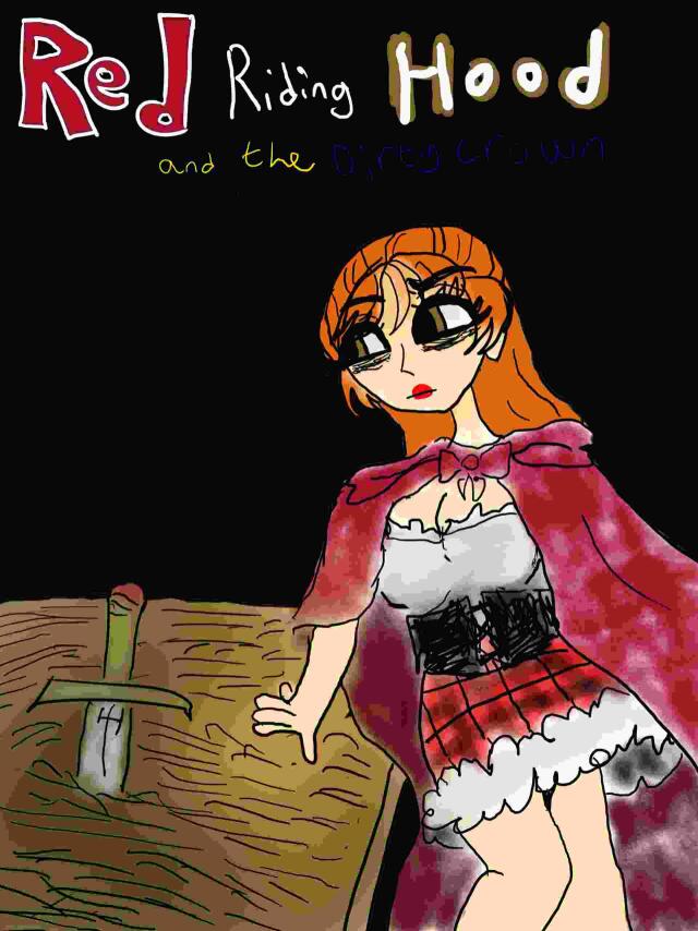Red Riding Hood and the Dirty crown