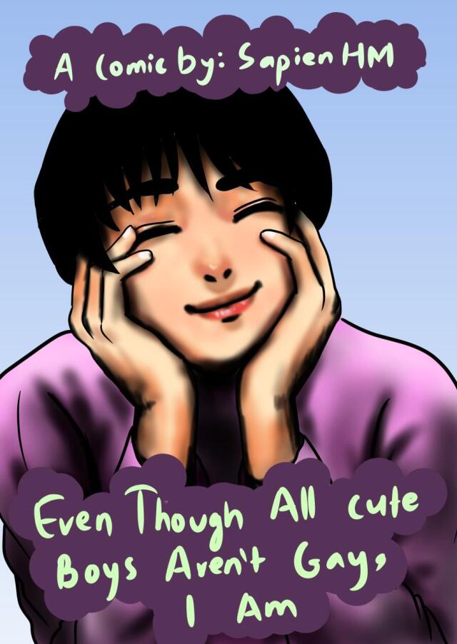 Even though all cute boys aren't gay, I am