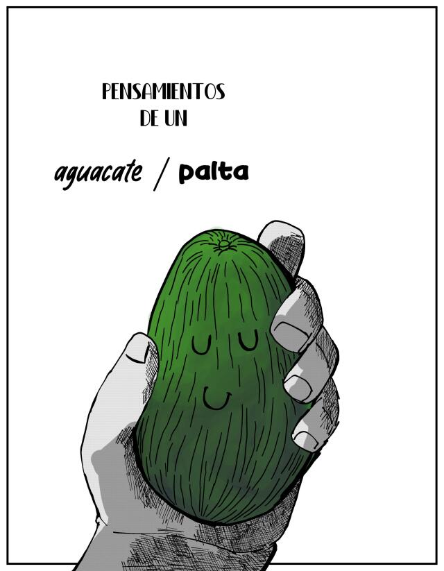 Pensamientos de un Aguacate/Palta.