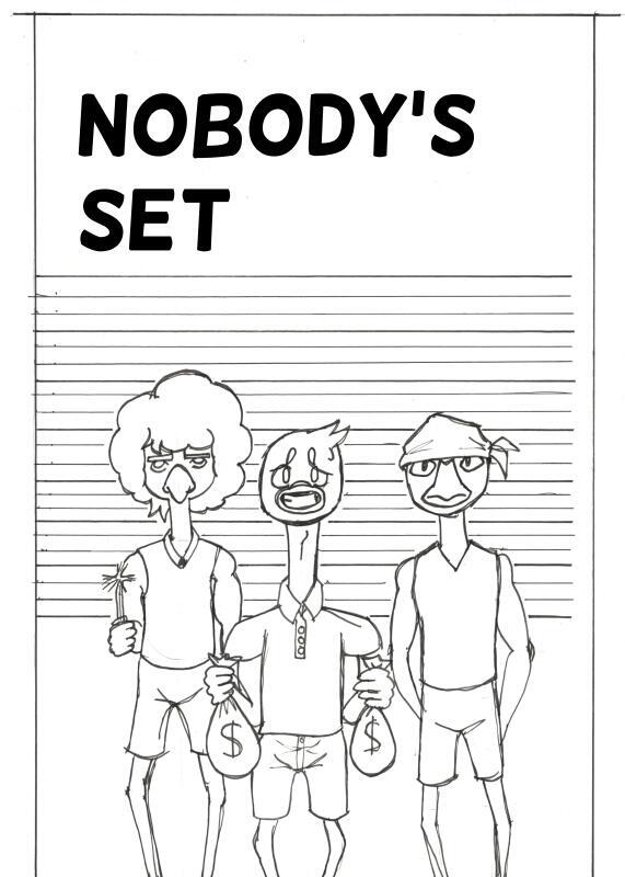 Nobody's Set [LETTERED]