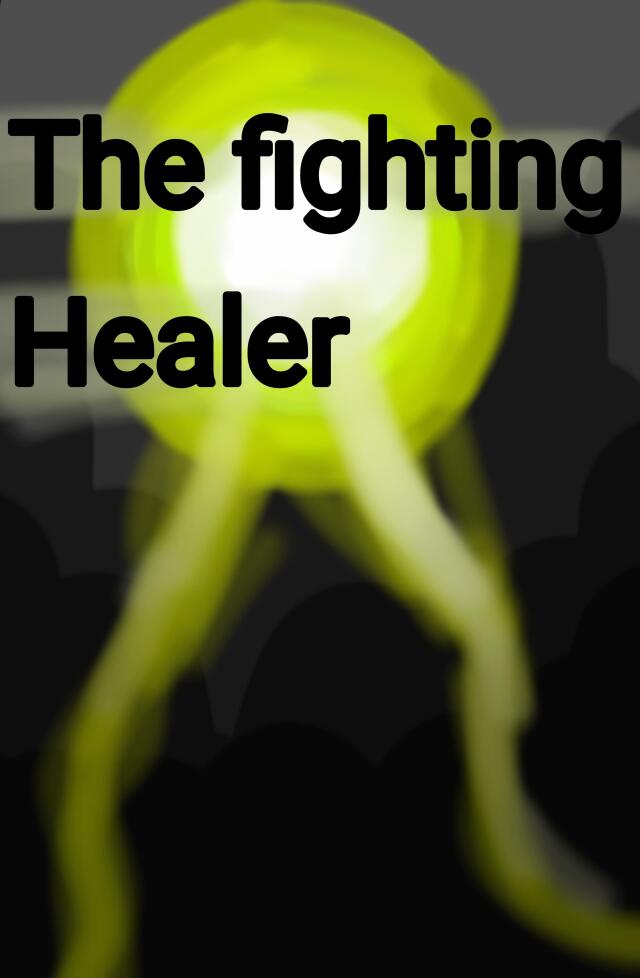 The fighting Healer 