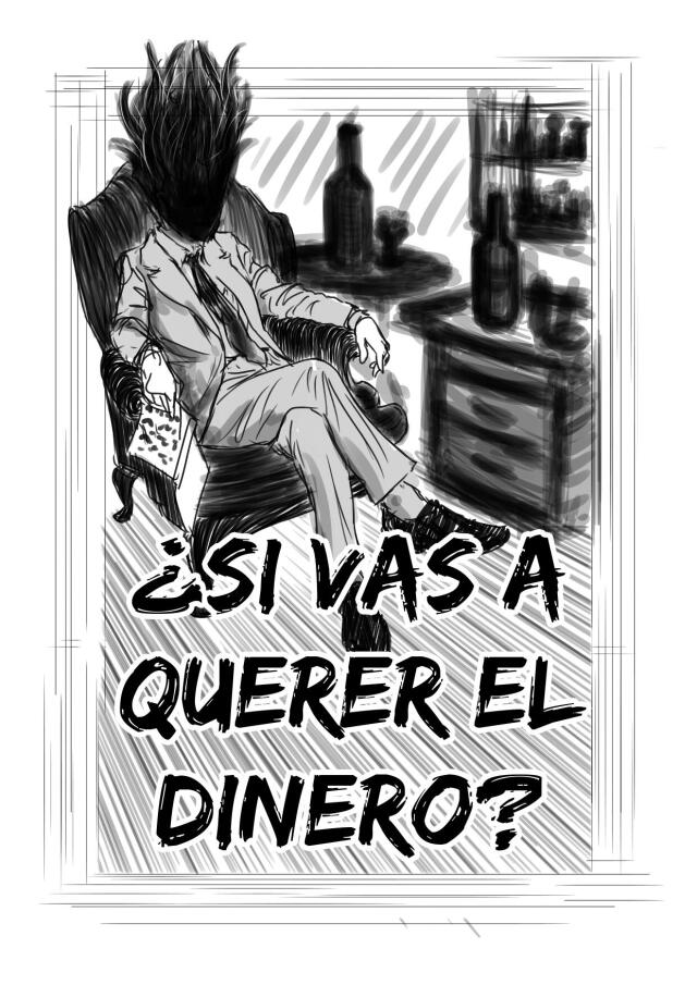 ¿si vas a querer el dinero?